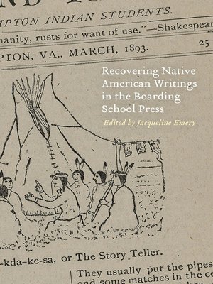 Recovering Native American Writings in the Boarding School Press - ebook